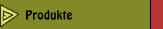 Produkte
